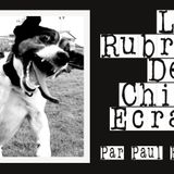 La Rubrique des Chiens Ecrasés #1