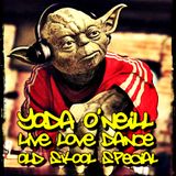 Yoda O'Neill - Live Love Dance 071 (Old Skool Retrospective Special)