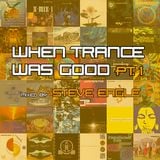 When Trance Was Good pt. 1
