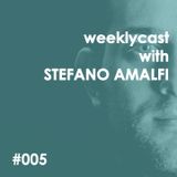 Weeklycast | Episode #005