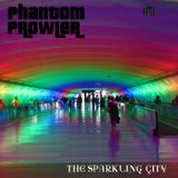 Phantom Prowler - "The Sparkling City" (Downtempo/Dub Mix)