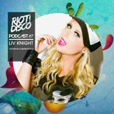 Riot Disco Podcast #7: Liv Knight