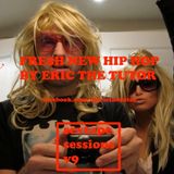 SEXTAPE SESSIONS V9 - FRE$H NEW HIPHOP BY ERIC THE TUTOR