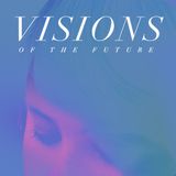 Visions Of The Future / Sound Mix 15
