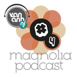 Magnolia Podcast #4 - Drole d'envie d'Amour by Van Anh & Taras van de Voorde