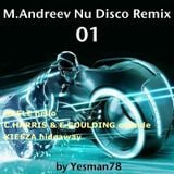 M.ANDREEV NU DISCO REMIX 01 (Adele, Calvin Harris, Ellie Goulding, Kiesza)