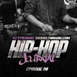 Hip Hop Journal Episode 8 w/ DJ Stikmand