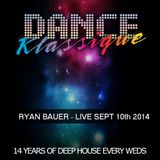 RYAN BAUER - LIVE @ Dance Klassique 9-10-2014