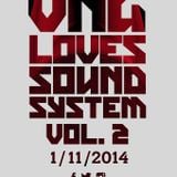 Live Audio - One Blood Sound 100% dubplates - Vng Loves Sound System
