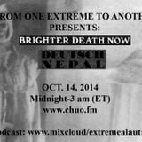 #160-Extreme-2014-10-14-Brighter death now-Deutsch nepal-Raison d'être special