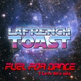 FUEL FOR DANCE (I Love 80's mix)