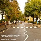 Locations: Episode 001 - Abbey Road, London