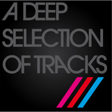 A deep selection of tracks