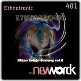 The New Worck 401 - Ethnotronic - Ethno Indigo Journey Vol.2