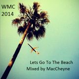 Let's Go To The Beach WMC Edition 2014