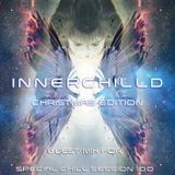 InnerChilld Chistmas edition - Guest mix for Special Chill Session