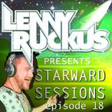 Lenny Ruckus Presents: Starward Sessions - Episode - 18