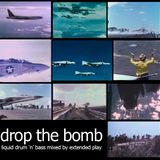 Drop The Bomb