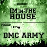 VA - Im In The House 2013 Mixed By DMC Army - House