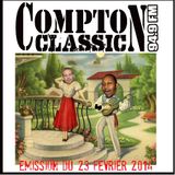 Compton Classic - Emission du 23 Février 2014