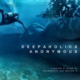 Deepaholics Anonymous (with Mister H)