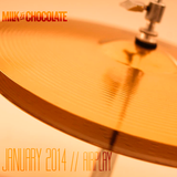 Milk'n'Chocolate's January 2014 Airplay