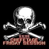 Chefetage - Friday Session 16.10.2015