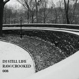 The Raw & The Crooked 008