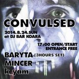 CONVULSED 2014/8/24