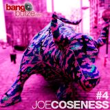 Joe Coseness - Bangbutze.com #4