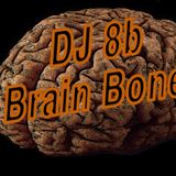 DJ 8b - 2013 - Brain Boner