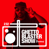 GHETTOBLASTERSHOW #232 (sept. 19/15)