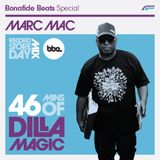 Marc Mac x J Dilla x Bonafide Beats