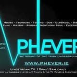 Phever Radio Live Set 24th October