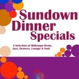 Sundown Dinner Specials