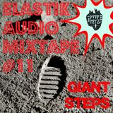ELaSTiK AuDio MiXTaPe #11 *Giant Steps*