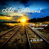 ""ALL ABOURD"" chill & lounge compilation