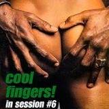 Cool Fingers! in session #6