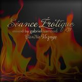 Tantra Voyage - Séance Érotique 01 by Gabriel Sampad