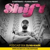 SHIFT Podcast 004: DJ Nu-Mark