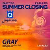 GRAY - Live @ SUMMER CLOSING, Grajska Plaza, Bled, SI (29.08.15) - PART TOO