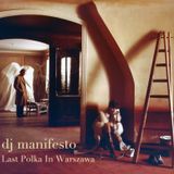 The Last Polka in Warszawa (October '12)