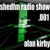 Alan Kirby - SHEDFM Radio Show - Ep 1