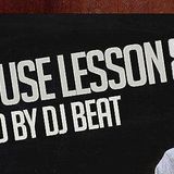 Deep House Lesson 9 mixed by DJ BEAT - Radio RAM on 89,8 FM Wroclaw (20-06-15)