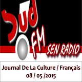 SudFM Sen Radio - Journal de la Culture - Français - 08/05/2015
