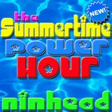 The New Summertime Power Hour