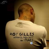 Roy Gilles Podcast on iTunes Apparel Radio: Episode 07