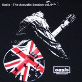 Oasis - The Acoustic Session vol.4