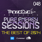 TrancEye - Pure Energy Sessions 048 (THE BEST OF 2014)