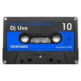 DJ UVE: Despamix#10: Deja que los discos hablen...